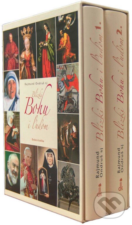 Kniha: Blízki Bohu i ľuďom (Rajmund Ondruš). Dobrá kniha, 2015 Kniha: Blízki Bohu i ľuďom (Rajmund Ondruš). Dobrá kniha, 2015