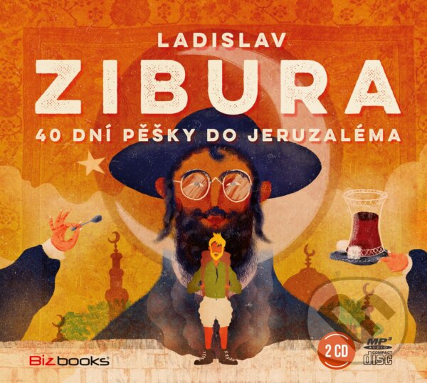 Audiokniha: 40 dní pěšky do Jeruzaléma (Ladislav Zibura). BIZBOOKS, 2015 Audiokniha: 40 dní pěšky do Jeruzaléma (Ladislav Zibura). BIZBOOKS, 2015