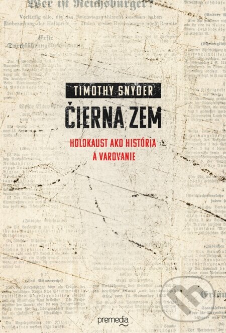 E-kniha: Čierna zem (Timothy Snyder). Premedia, 2015 E-kniha: Čierna zem (Timothy Snyder). Premedia, 2015
