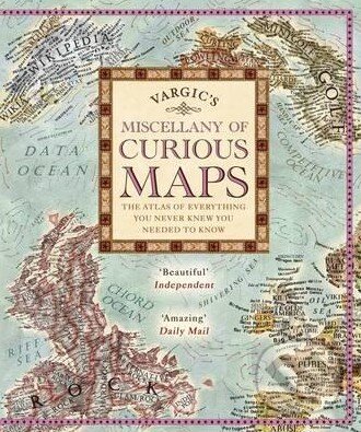 Kniha: Vargic's Miscellany of Curious Maps (Martin Vargic). Penguin Books, 2015 Kniha: Vargic's Miscellany of Curious Maps (Martin Vargic). Penguin Books, 2015