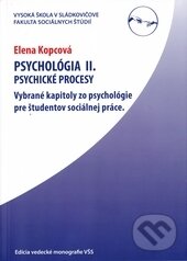 Kniha: Psychológia II. (Elena Kopcová). Vysoká škola Danubius, 2012 Kniha: Psychológia II. (Elena Kopcová). Vysoká škola Danubius, 2012