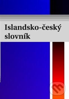 Kniha: Islandsko-český slovník (Litera Proxima). Litera Proxima, 2008 Kniha: Islandsko-český slovník (Litera Proxima). Litera Proxima, 2008
