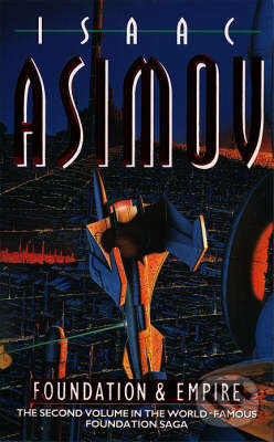 Kniha: Foundation and Empire (Isaac Asimov). HarperCollins, 1994 Kniha: Foundation and Empire (Isaac Asimov). HarperCollins, 1994