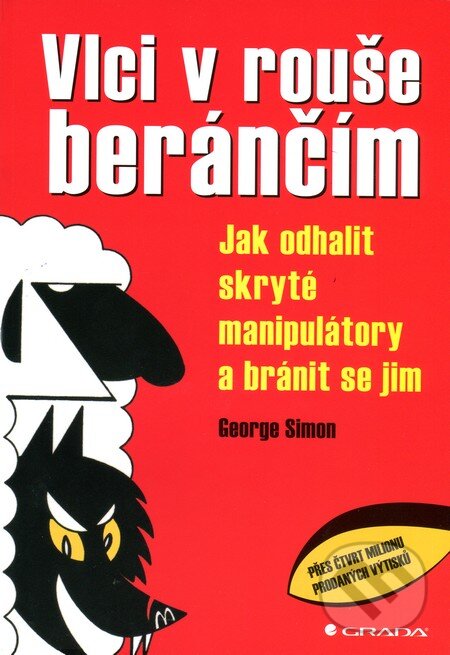Kniha: Vlci v rouše beránčím (George Simon). Grada, 2015 Kniha: Vlci v rouše beránčím (George Simon). Grada, 2015