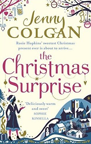 Kniha: The Christmas Surprise (Jenny Colgan). Sphere, 2015 Kniha: The Christmas Surprise (Jenny Colgan). Sphere, 2015