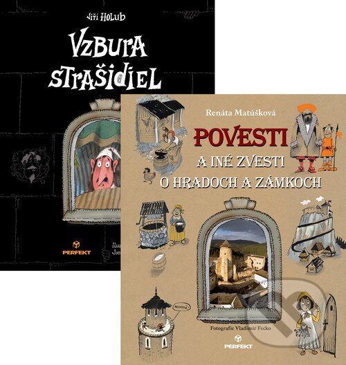 Kniha: Povesti a iné zvesti o hradoch a zámkoch / Vzbura strašidiel (Renáta Matúšková a Jiří Holub). Perfekt, 2015 Kniha: Povesti a iné zvesti o hradoch a zámkoch / Vzbura strašidiel (Renáta Matúšková a Jiří Holub). Perfekt, 2015