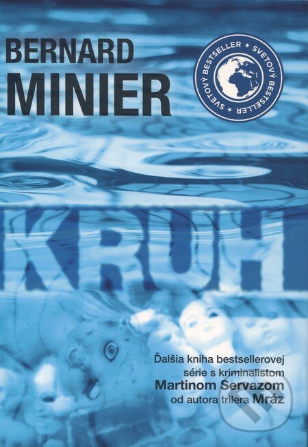 Kniha: Kruh (Bernard Minier). XYZ, 2016 Kniha: Kruh (Bernard Minier). XYZ, 2016
