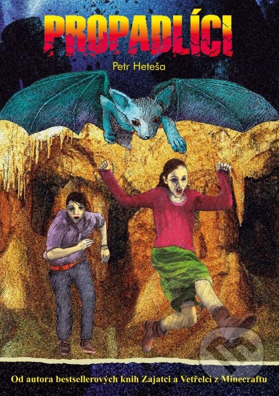 Kniha: Propadlíci (Petr Heteša). CPRESS, 2015 Kniha: Propadlíci (Petr Heteša). CPRESS, 2015