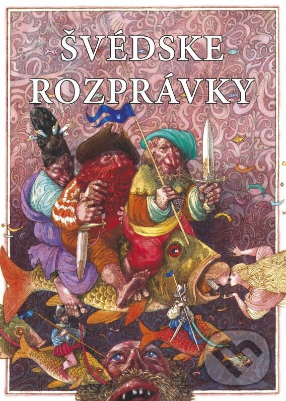 Kniha: Švédske rozprávky (CPRESS). CPRESS, 2015 Kniha: Švédske rozprávky (CPRESS). CPRESS, 2015