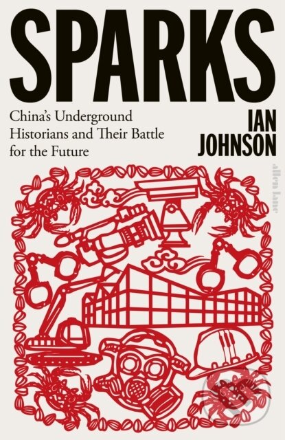Kniha: Sparks (Ian Johnson). Allen Lane, 2023 Kniha: Sparks (Ian Johnson). Allen Lane, 2023
