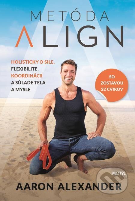 E-kniha: Metóda Align (Aaron Alexander). Motýľ E-kniha: Metóda Align (Aaron Alexander). Motýľ