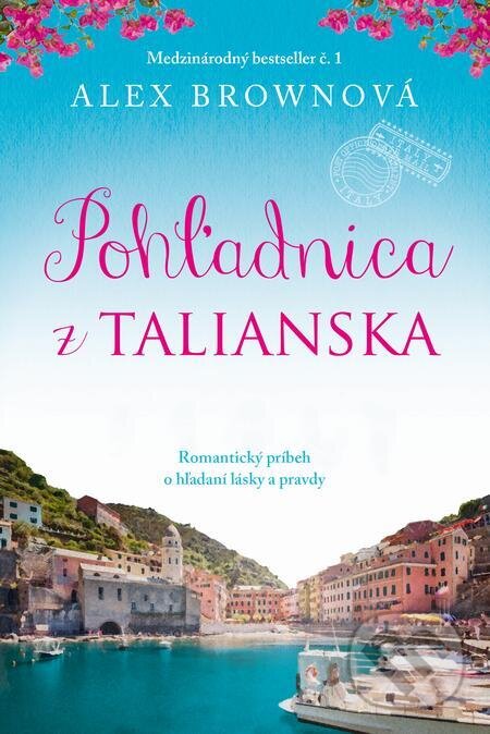 E-kniha: Pohľadnica z Talianska (Alex Brown). Fortuna Libri, 2023 E-kniha: Pohľadnica z Talianska (Alex Brown). Fortuna Libri, 2023