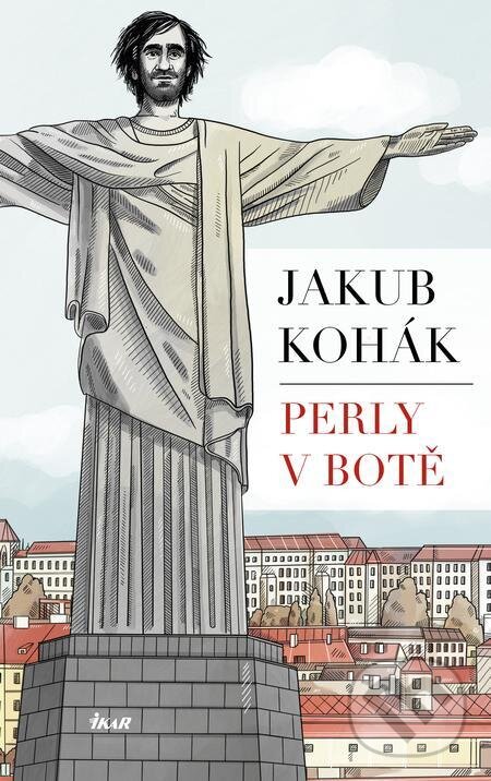 E-kniha: Perly v botě (Jakub Kohák). Ikar CZ, 2023 E-kniha: Perly v botě (Jakub Kohák). Ikar CZ, 2023