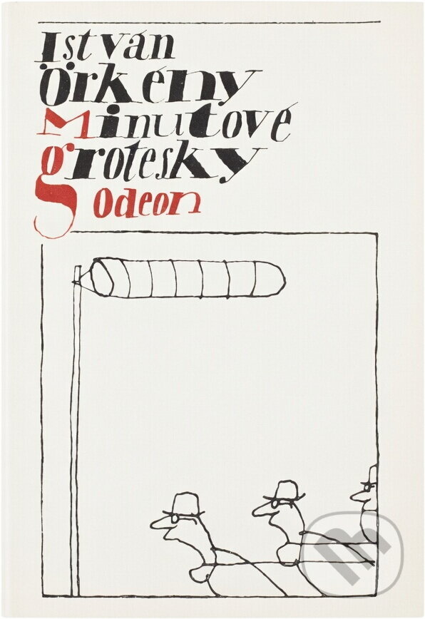 Kniha: Minutové grotesky (István Örkény). Odeon, 1984 Kniha: Minutové grotesky (István Örkény). Odeon, 1984