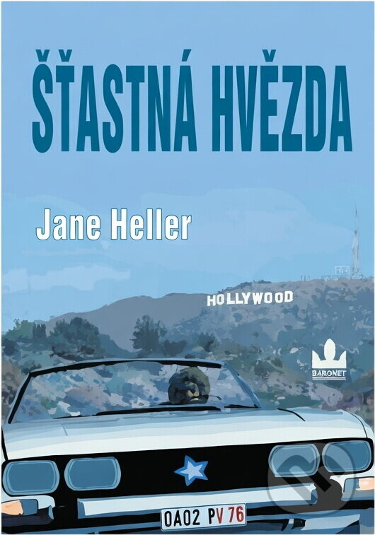 Kniha: Šťastná hvězda (Jane Heller). Baronet, 2004 Kniha: Šťastná hvězda (Jane Heller). Baronet, 2004