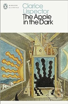 Kniha: The Apple in the Dark (Clarice Lispector). Penguin Books, 2023 Kniha: The Apple in the Dark (Clarice Lispector). Penguin Books, 2023