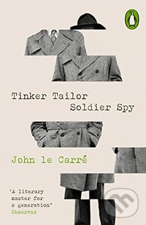 Kniha: Tinker Tailor Soldier Spy (John Le Carre). Penguin Books, 2023 Kniha: Tinker Tailor Soldier Spy (John Le Carre). Penguin Books, 2023
