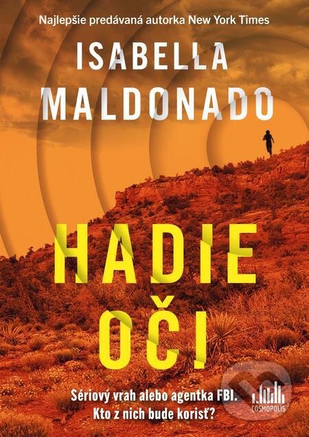 E-kniha: Hadie oči (Isabella Maldonado). Grada, 2023 E-kniha: Hadie oči (Isabella Maldonado). Grada, 2023