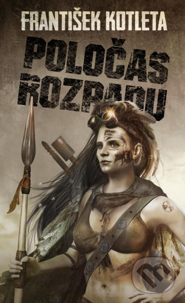 Kniha: Poločas rozpadu (František Kotleta). Epocha, 2023 Kniha: Poločas rozpadu (František Kotleta). Epocha, 2023