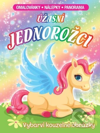 Kniha: Úžasní jednorožci (Foni book CZ). Foni book CZ, 2023 Kniha: Úžasní jednorožci (Foni book CZ). Foni book CZ, 2023