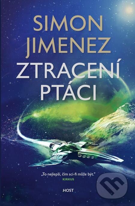 E-kniha: Ztracení ptáci (Simon Jimenez). Host, 2023 E-kniha: Ztracení ptáci (Simon Jimenez). Host, 2023