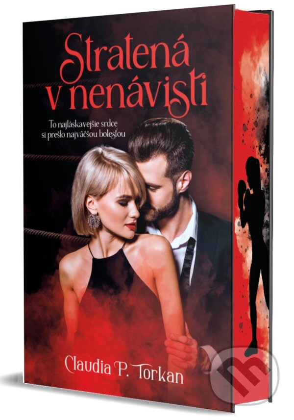 Kniha: Stratená v nenávisti (Claudia P. Torkan). Venupress, 2023 Kniha: Stratená v nenávisti (Claudia P. Torkan). Venupress, 2023