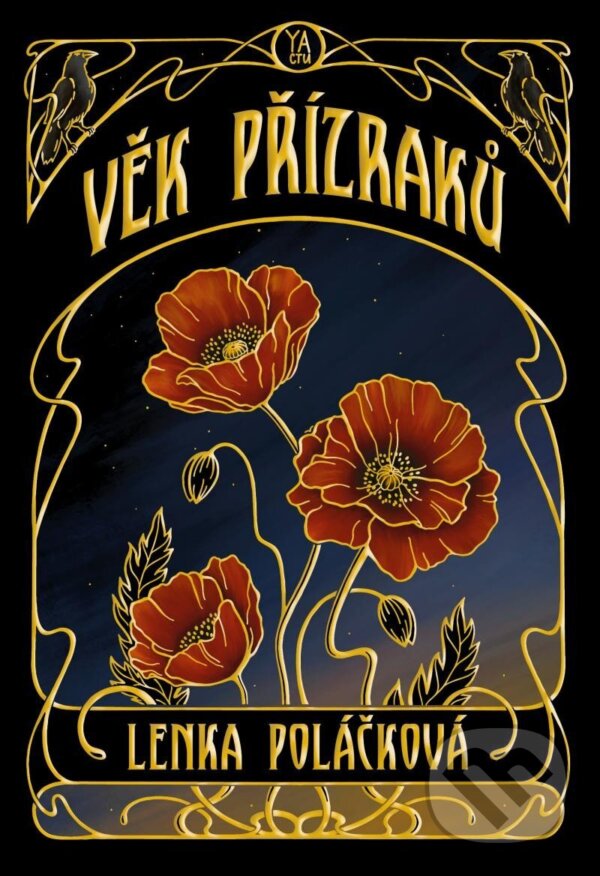 Kniha: Věk přízraků (Lenka Poláčková). YA čtu, 2023 Kniha: Věk přízraků (Lenka Poláčková). YA čtu, 2023