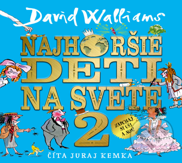 Audiokniha: Najhoršie deti na svete 2 (David Walliams). Slovart, 2023 Audiokniha: Najhoršie deti na svete 2 (David Walliams). Slovart, 2023