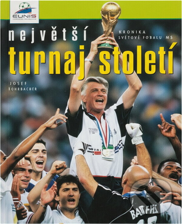 Kniha: Největší turnaj století, Francie '98 : kronika fotbalového MS (Josef Röhrich). Knihcentrum, 1998 Kniha: Největší turnaj století, Francie '98 : kronika fotbalového MS (Josef Röhrich). Knihcentrum, 1998