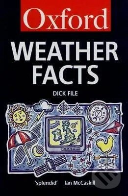 Kniha: Weather Facts (Dick File). OUP Oxford, 1996 Kniha: Weather Facts (Dick File). OUP Oxford, 1996
