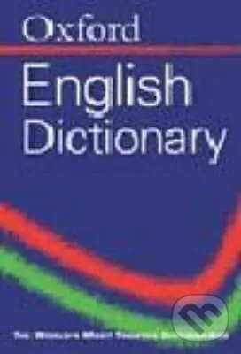 Kniha: Oxford English Minidictionary (Georgia Hole a Sara Hawker). OUP Oxford, 2004 Kniha: Oxford English Minidictionary (Georgia Hole a Sara Hawker). OUP Oxford, 2004