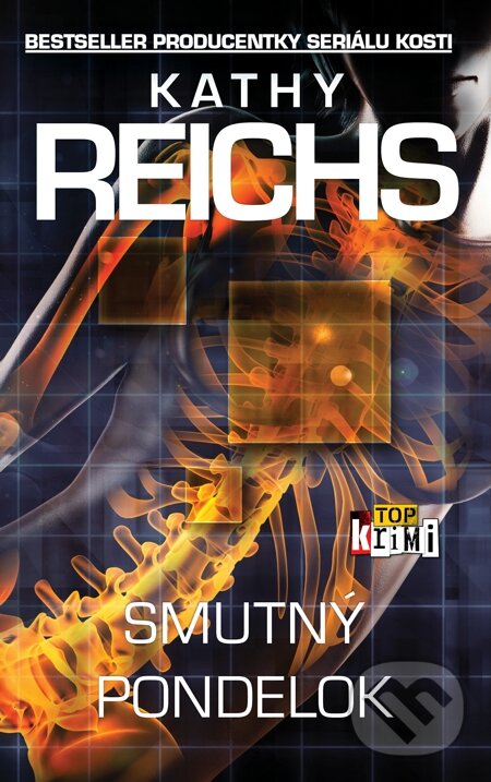 E-kniha: Smutný pondelok (Kathy Reichs). Slovart, 2015 E-kniha: Smutný pondelok (Kathy Reichs). Slovart, 2015