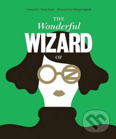 Kniha: The Wonderful Wizard of Oz (L. Frank Baum). Rockport, 2014 Kniha: The Wonderful Wizard of Oz (L. Frank Baum). Rockport, 2014