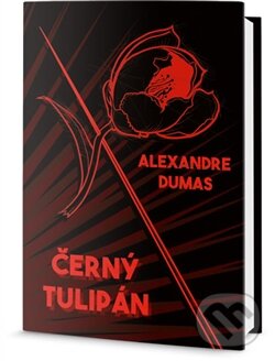 Kniha: Černý tulipán (Alexandre Dumas). Edice knihy Omega, 2016 Kniha: Černý tulipán (Alexandre Dumas). Edice knihy Omega, 2016