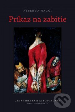 Kniha: Príkaz na zabitie (Alberto Maggi). Zaostri na rodinu, 2015 Kniha: Príkaz na zabitie (Alberto Maggi). Zaostri na rodinu, 2015