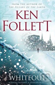 Kniha: Whiteout (Ken Follett). Pan Macmillan, 2015 Kniha: Whiteout (Ken Follett). Pan Macmillan, 2015