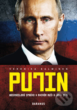 Kniha: Putin (Veronika Salminen). Daranus, 2015 Kniha: Putin (Veronika Salminen). Daranus, 2015