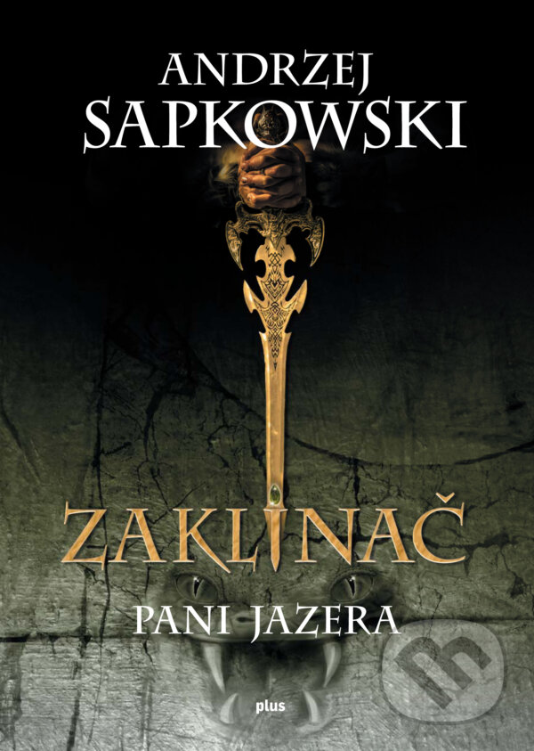 Kniha: Zaklínač VII.: Pani jazera (Andrzej Sapkowski). Plus, 2017 Kniha: Zaklínač VII.: Pani jazera (Andrzej Sapkowski). Plus, 2017