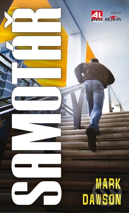 E-kniha: Samotář (Mark Dawson). Alpress, 2015 E-kniha: Samotář (Mark Dawson). Alpress, 2015