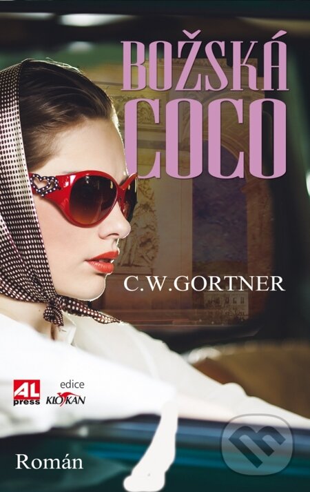 E-kniha: Božská Coco (C.W. Cortner). Alpress, 2015 E-kniha: Božská Coco (C.W. Cortner). Alpress, 2015