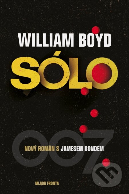 E-kniha: Solo (William Boyd). Mladá fronta, 2015 E-kniha: Solo (William Boyd). Mladá fronta, 2015