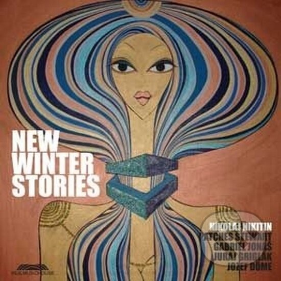 Hudební CD: Nikolaj Nikitin: New winter stories (Hudobné albumy). Hudobné albumy, 2012 Hudební CD: Nikolaj Nikitin: New winter stories (Hudobné albumy). Hudobné albumy, 2012