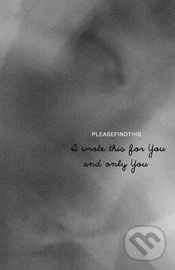 Kniha: I Wrote This for You and Only You (Jon Ellis). Central Avenue Marketing, 2015 Kniha: I Wrote This for You and Only You (Jon Ellis). Central Avenue Marketing, 2015