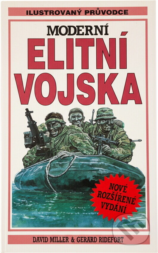 Kniha: Moderní elitní vojska (David Miller a Gerard Ridefort). , 1998 Kniha: Moderní elitní vojska (David Miller a Gerard Ridefort). , 1998