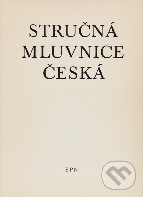Kniha: Stručná mluvnice česká (Bohuslav Havránek a Alois Jedlička). Státní pedagogické nakladatelství, 1992 Kniha: Stručná mluvnice česká (Bohuslav Havránek a Alois Jedlička). Státní pedagogické nakladatelství, 1992