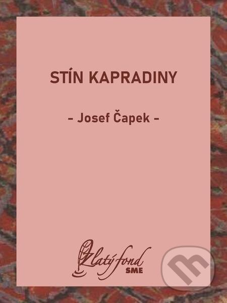 E-kniha: Stín kapradiny (Josef Čapek). Petit Press E-kniha: Stín kapradiny (Josef Čapek). Petit Press