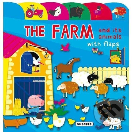 Kniha: The Farm animals- whit flaps AJ (SUN). SUN, 2023 Kniha: The Farm animals- whit flaps AJ (SUN). SUN, 2023