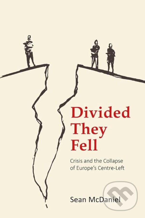 Kniha: Divided They Fell (Sean McDaniel). Agenda, 2023 Kniha: Divided They Fell (Sean McDaniel). Agenda, 2023