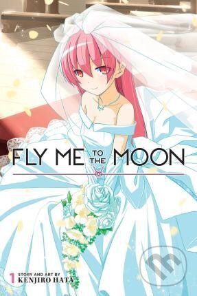 Kniha: Fly Me To The Moon 1 (Kendžiro Hata). Viz Media, 2020 Kniha: Fly Me To The Moon 1 (Kendžiro Hata). Viz Media, 2020