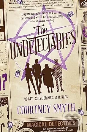 Kniha: The Undetectables (Courtney Smyth). Titan Books, 2023 Kniha: The Undetectables (Courtney Smyth). Titan Books, 2023